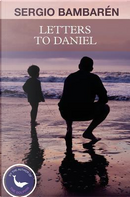 Letters to Daniel by Sergio Bambaren