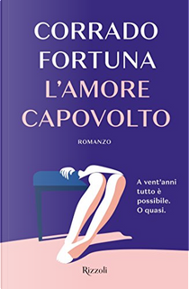 L'amore capovolto by Corrado Fortuna