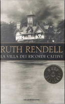La villa dei ricordi cattivi by Ruth Rendell