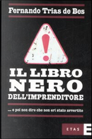 Il libro nero dell'imprenditore by Fernando Trias de Bes