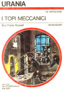 I topi meccanici by Eric Frank Russell