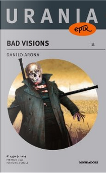 Bad Visions by Danilo Arona