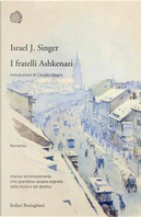 I fratelli Ashkenazi by Israel Joshua Singer