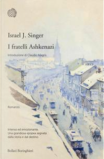 I fratelli Ashkenazi by Israel Joshua Singer