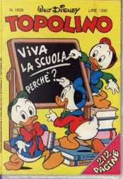 Topolino n. 1606 by Ed Nofziger, Euclides K. Miyaura, Giorgio Pezzin, Irineu Soares Rodrigues, Ivan Saidenberg, Jaime Diaz Studio, Luciano Gatto, Pier Francesco Prosperi, Romano Scarpa, Sandro Del Conte, Verci de Mello