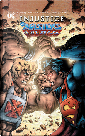 Injustice Vs. Masters of the Universe by Tim Seeley