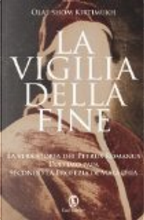 La Vigilia Della Fine by Olaf S. Kirtimukh