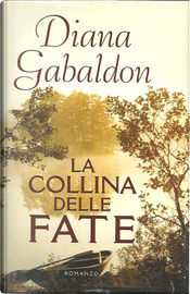 La collina delle fate by Diana Gabaldon