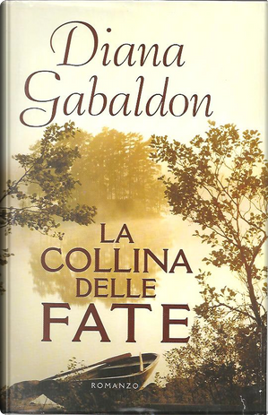 La collina delle fate by Diana Gabaldon