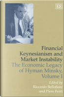 Financial Keynesianism and market instability by Riccardo Bellofiore