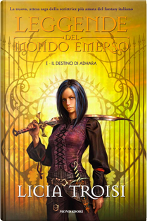 Il destino di Adhara by Licia Troisi