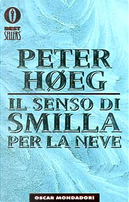Il senso di Smilla per la neve by Peter Hoeg