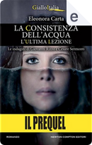 La consistenza dell’acqua – Il prequel by Eleonora Carta