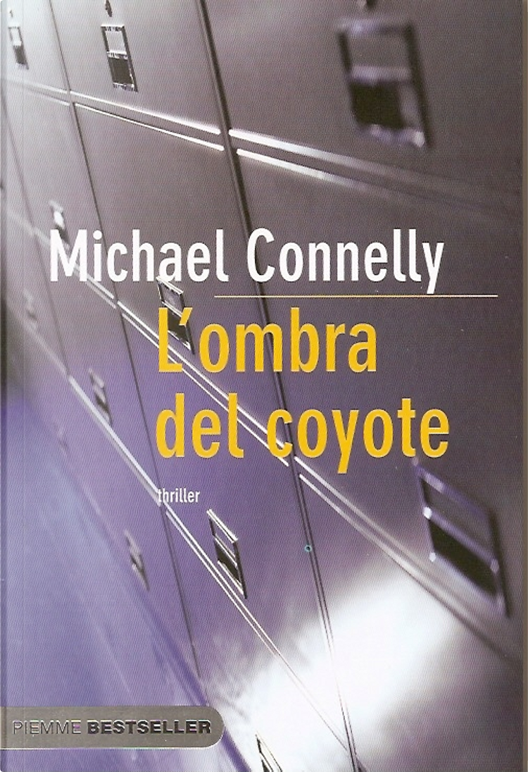 L'ombra del coyote di Michael Connelly, Piemme, Paperback - Anobii