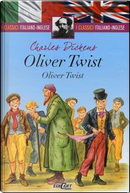 Oliver Twist. Testo inglese a fronte by Charles Dickens
