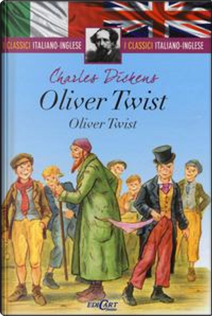 Oliver Twist. Testo inglese a fronte by Charles Dickens