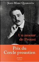 Un amour de Proust by Jean-Marc Quaranta