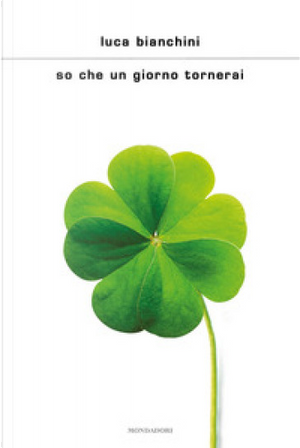 So che un giorno tornerai by Luca Bianchini