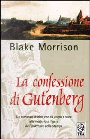 La confessione di Gutenberg by Blake Morrison