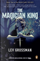 The Magician King by Lev Grossman