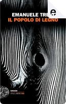 Il popolo di legno by Emanuele Trevi