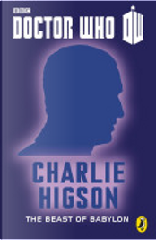 Doctor Who: The Beast of Babylon by Charlie Higson
