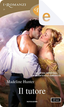 Il tutore by Madeline Hunter