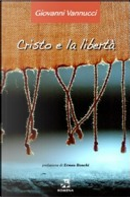 Cristo e la libertà by Giovanni Vannucci