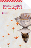 La casa degli spiriti by Isabel Allende