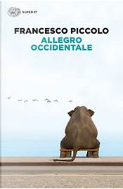 Allegro occidentale by Francesco Piccolo