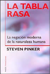 LA TABLA RASA by Steven Pinker LA TABLA RASA by Steven Pinker