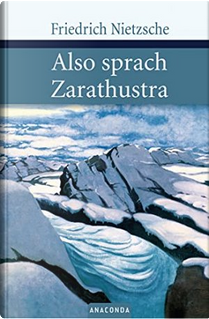 Also sprach Zarathustra by Friedrich Nietzsche