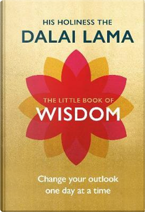 The little book of wisdom by Dalai Lama