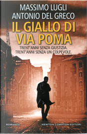 Il giallo di via Poma by Antonio Del Greco, Massimo Lugli