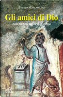 Gli amici di Dio. Nelle più belle pagine della Bibbia by Benito Marconcini