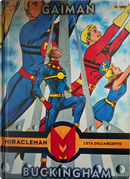 Miracleman di Neil Gaiman e Mark Buckingham: L’Età dell’Argento by Neil Gaiman