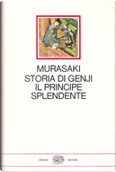 Storia di Genji il principe splendente by Murasaki Shikibu