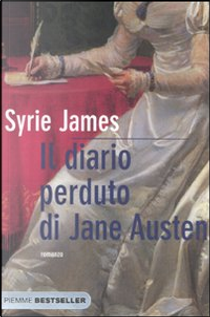 Il diario perduto di Jane Austen by Syrie James