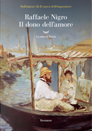 Il dono dell'amore by Raffaele Nigro