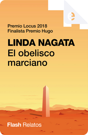 El obelisco marciano by Linda Nagata