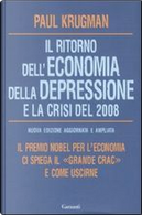 Il ritorno dell'economia della depressione e la crisi del 2008 by Paul R. Krugman