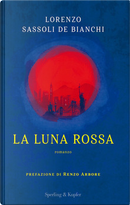 La luna rossa by Lorenzo Sassoli De Bianchi