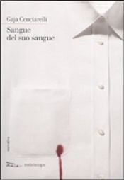 Sangue del suo sangue by Gaja Cenciarelli