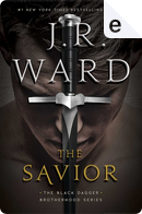 The Savior by J. R. Ward