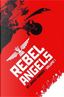 Rebel Angels by James Turner