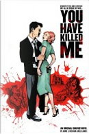 You Have Killed Me by Jamie S. Rich