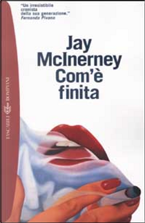 Com'è finita by Jay McInerney