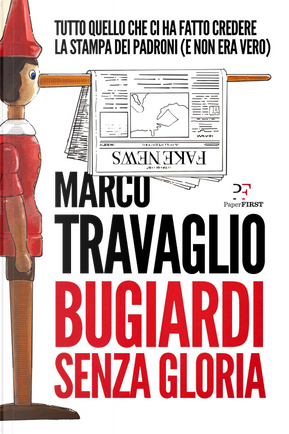 Bugiardi senza gloria by Marco Travaglio