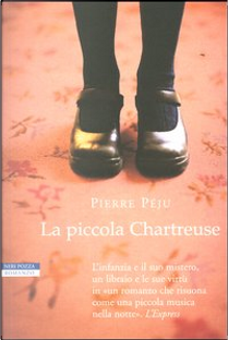 La piccola Chartreuse by Pierre Péju