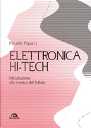 Elettronica Hi-Tech by Riccardo Papacci